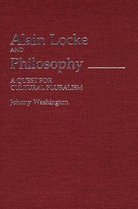 Cover image for Alain Locke and Philosophy: A Quest for Cultural Pluralism