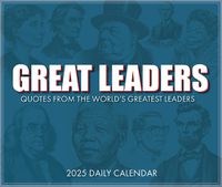 Cover image for Great Leaders, Greatest Quotes 2025 6.2 X 5.4 Box Calendar