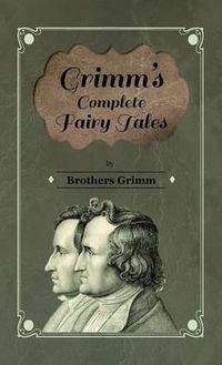 Cover image for Grimm's Complete Fairy Tales