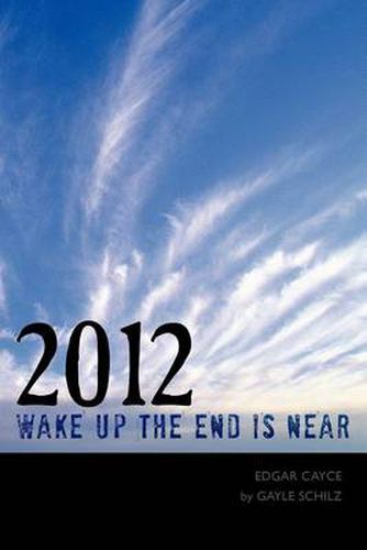 Cover image for 2012 Wake Up the End Is Near