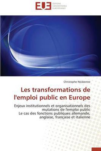 Cover image for Les Transformations de L'Emploi Public En Europe