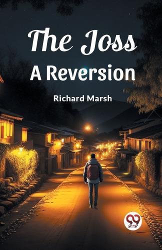 The Joss A Reversion