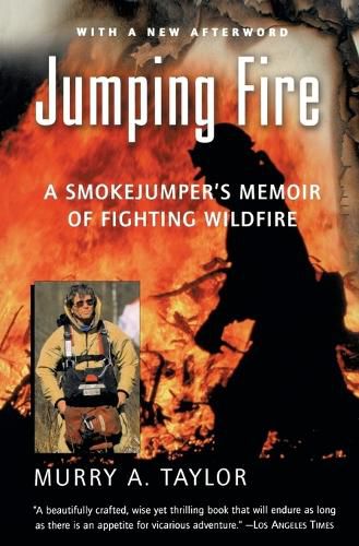 Cover image for Jumping Fire: A Smokejumper's Memoir of Fighting Wildfire