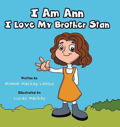 Cover image for I Am Ann I Love My Brother Stan