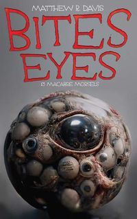 Cover image for Bites Eyes