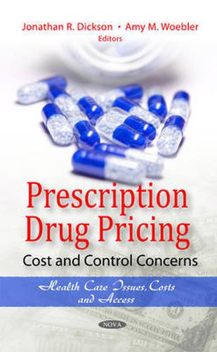 Prescription Drug Pricing: Cost & Control Concerns