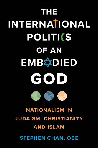 The International Politics of an Embodied God