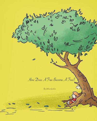 Cover image for How Does A Tree Become A Tree?