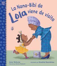 Cover image for La Nana-Bibi de Lola viene de visita