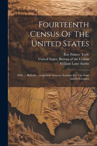 Fourteenth Census Of The United States