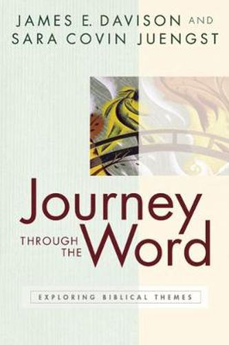 Cover image for Journey through the Word: Exploring Biblical Themes