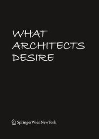 Cover image for What Architects Desire