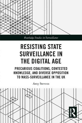 Resisting State Surveillance in the Digital Age