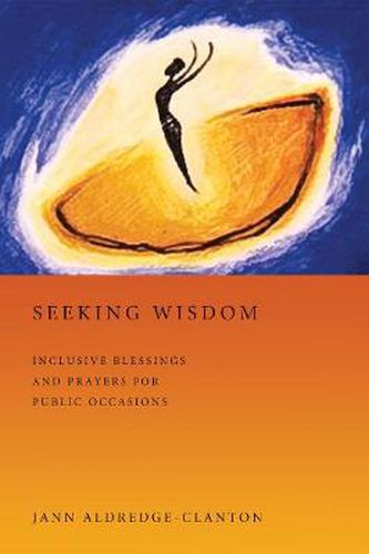 Cover image for Seeking Wisdom: Inclusive Blessings and Prayers for Public Occasions