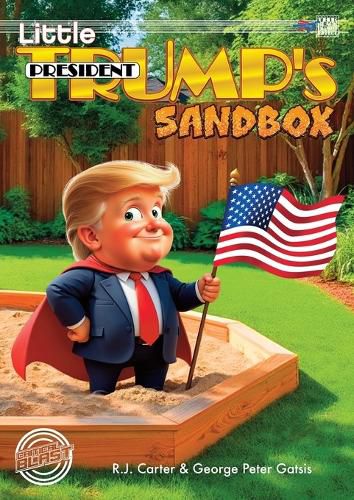 Little President Trump's Sandbox (softcover)