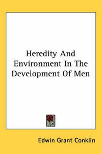 Cover image for Heredity and Environment in the Development of Men