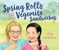 Cover image for Spring Rolls and Vegemite Sandwiches