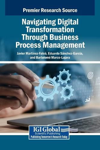 Cover image for Navigating Digital Transformation Through Business Process Management