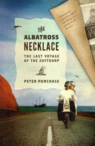 The Albatross Necklace: The Last Voyage of the Zuytdrop