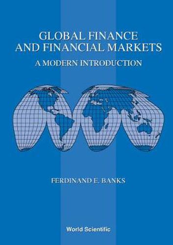 Cover image for Global Finance And Financial Markets: A Modern Introduction