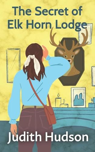 Cover image for The Secret of Elk Horn Lodge