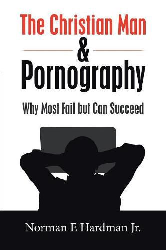 Cover image for The Christian Man and Pornography