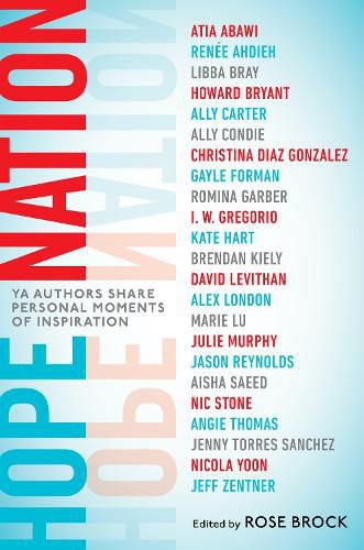 Cover image for Hope Nation: YA Authors Share Personal Moments of Inspiration