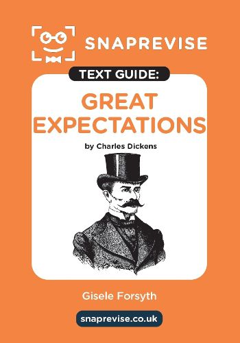 Cover image for Great Expectations Text Guide: English Literature Revision Book | Includes Analysis, Key Quotes, Character Insights, and Sample Essays for Top Grades