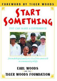 Cover image for Start Something: You Can Make a Difference