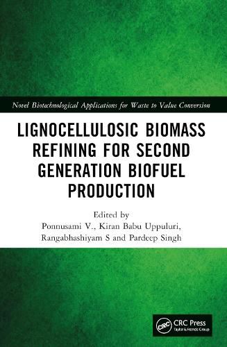 Cover image for Lignocellulosic Biomass Refining for Second Generation Biofuel Production