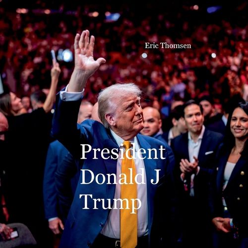 Cover image for President Donald J Trump