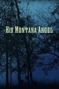 Cover image for His Montana Angel