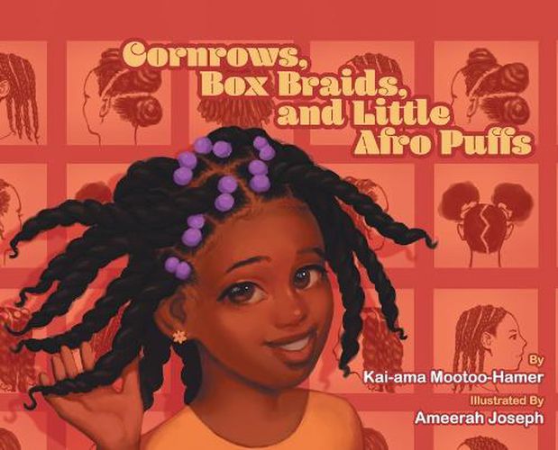 Cornrows, Box Braids, and Little Afro Puffs