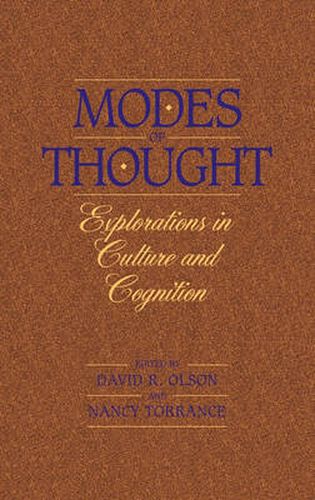 Modes of Thought: Explorations in Culture and Cognition