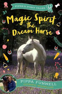 Cover image for Magic Spirit the Dream Horse