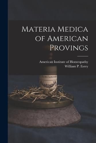 Cover image for Materia Medica of American Provings