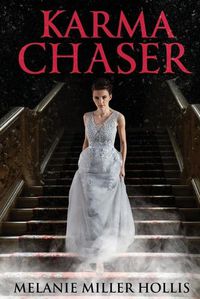 Cover image for Karma Chaser: Part Four In The Loyalty Lock Series