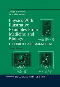 Cover image for Physics With Illustrative Examples From Medicine and Biology: Electricity and Magnetism