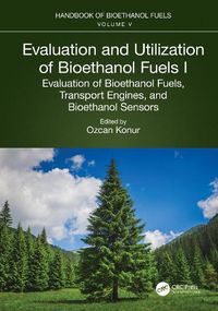 Cover image for Evaluation and Utilization of Bioethanol Fuels. I.