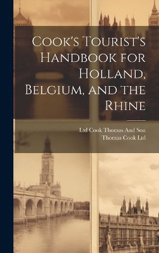 Cover image for Cook's Tourist's Handbook for Holland, Belgium, and the Rhine