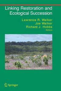 Cover image for Linking Restoration and Ecological Succession