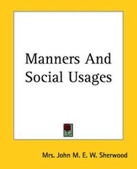 Cover image for Manners And Social Usages