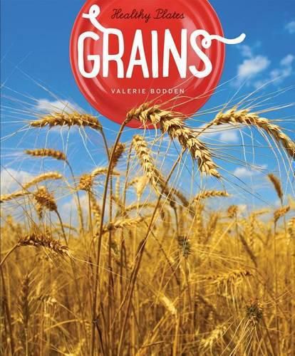 Cover image for Healthy Plates: Grains