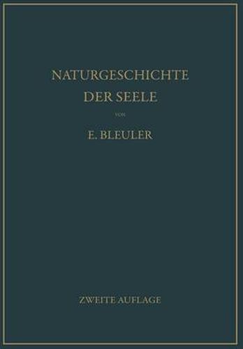 Cover image for Naturgeschichte Der Seele Und Ihres Bewusstwerdens. Mnemistische Biopsychologie