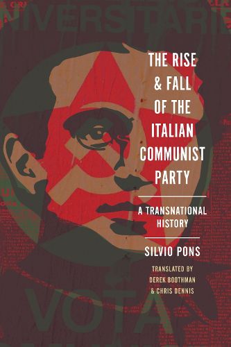 Cover image for The Rise and Fall of the Italian Communist Party