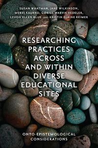 Cover image for Researching Practices Across and Within Diverse Educational Sites