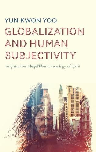 Cover image for Globalization and Human Subjectivity