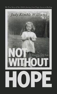 Cover image for Not Without Hope