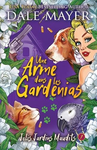 Cover image for Une arme dans les gardenias