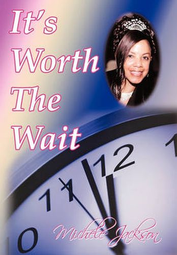 Cover image for It's Worth the Wait